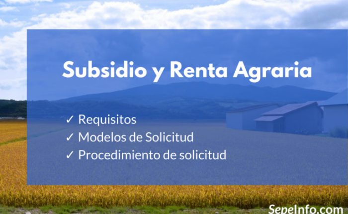 Subsidio Agrario y Renta Agraria 2022